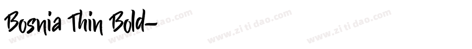 Bosnia Thin Bold字体转换